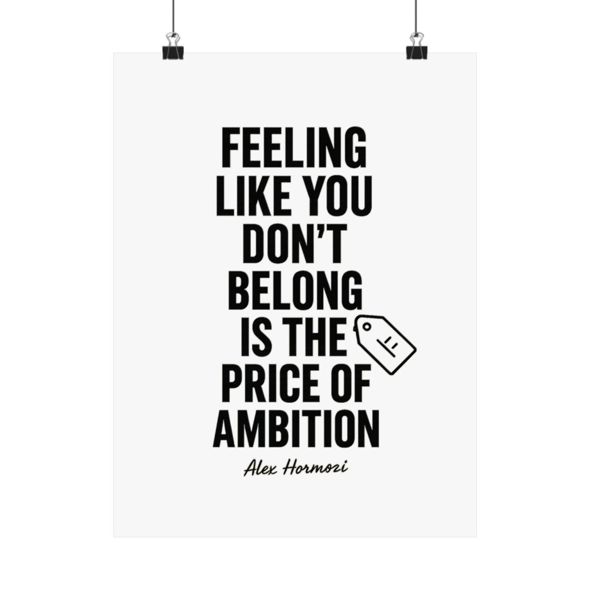 Alex Hormozi Ambition Quote Poster | Black & White Motivational Print - alternate angle 2, merchandise