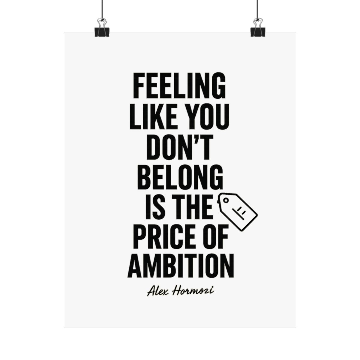 Alex Hormozi Ambition Quote Poster | Black & White Motivational Print - alternate angle 1, merchandise