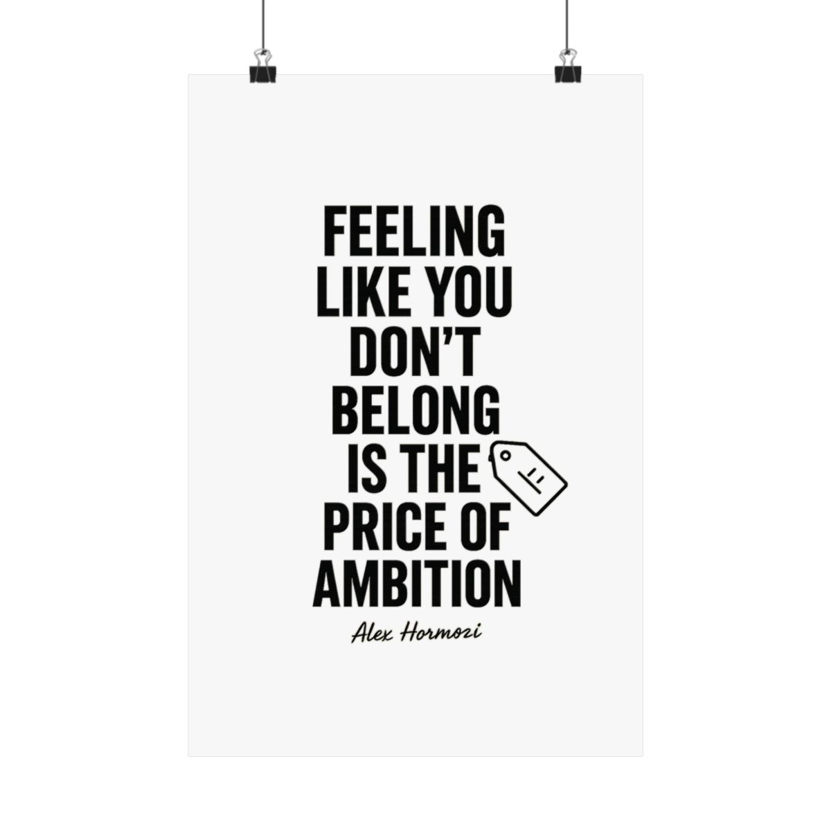 Alex Hormozi Ambition Quote Poster | Black & White Motivational Print - alternate angle 3, merchandise